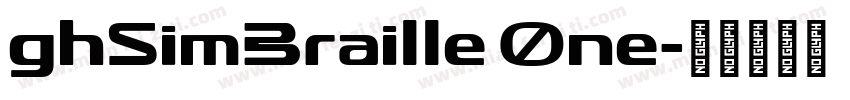 ghSimBraille One字体转换